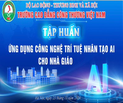 TẬP HUẤN ỨNG DỤNG CÔNG NGHỆ TRÍ TUỆ NHÂN TẠO AI CHO NHÀ GIÁO