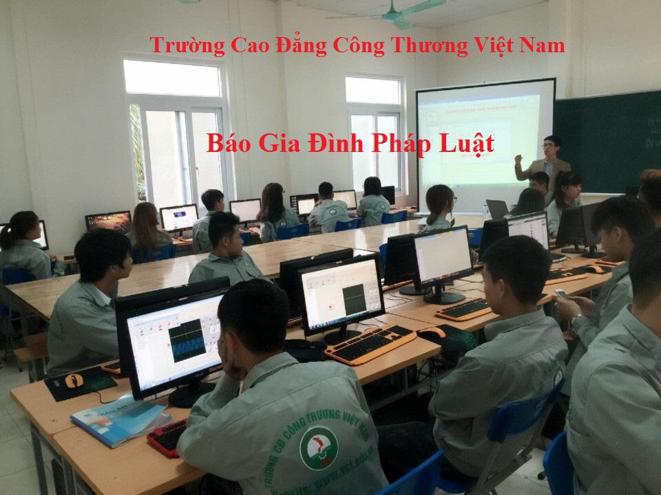 Cao Đẳng Công Thương VN Cam Kết Việc Làm Cho Sinh Viên Khi Ra Trường