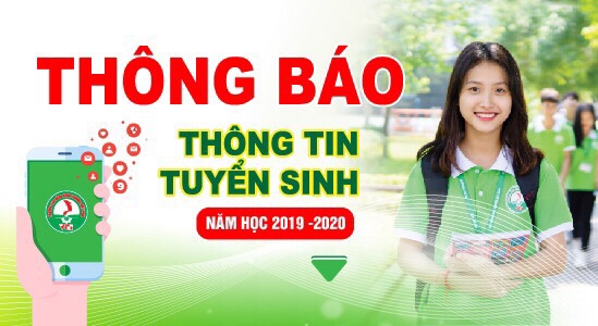 THÔNG BÁO THÔNG TIN TUYỂN SINH NĂM HỌC 2019 - 2020
